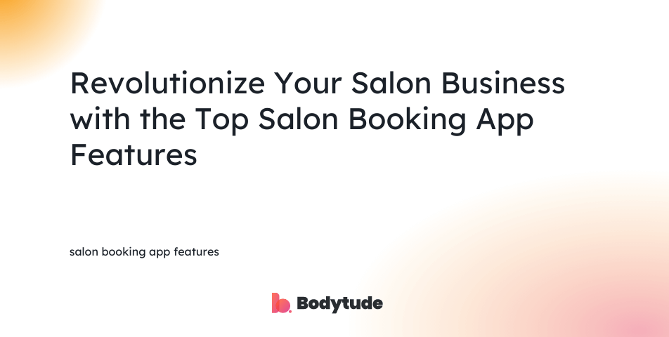 salon booking app features