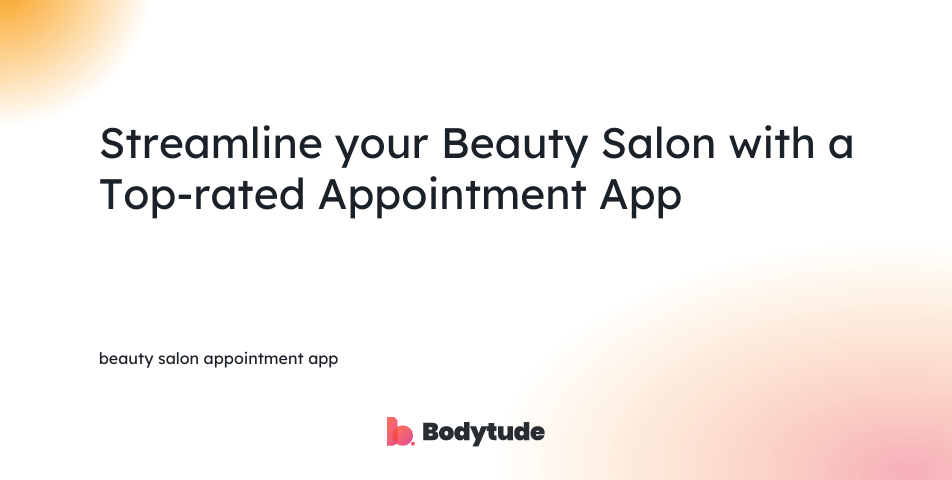 beauty salon appointment app