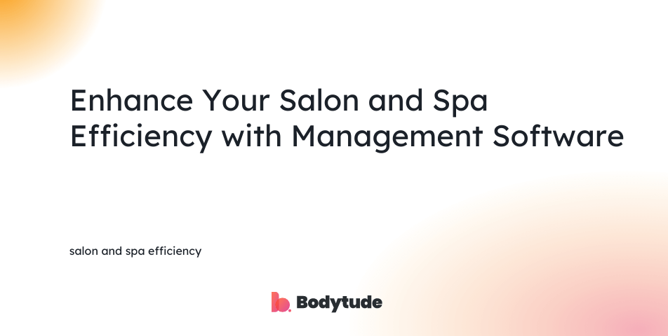 salon and spa efficiency